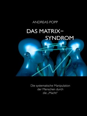 cover image of Das Matrix Syndrom